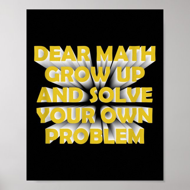 Funny Math Quote For Girls Boys Teens Men Women De Poster (Vorne)