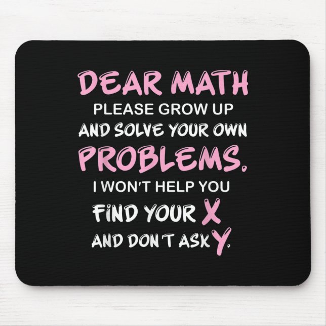Funny Math Quote  Mousepad (Vorne)