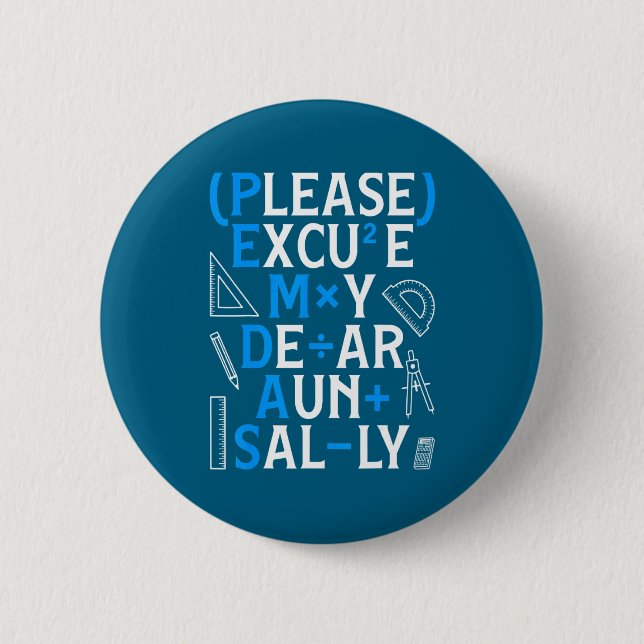 Funny Math Rules Pemdas Pun Teachers Math Day  Button (Vorderseite)