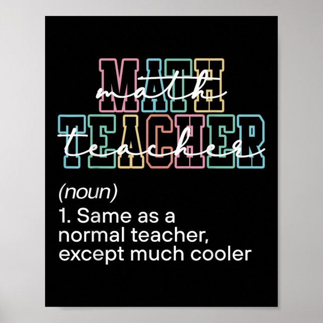 Funny Math Teacher Definition Back To School First Poster (Vorne)