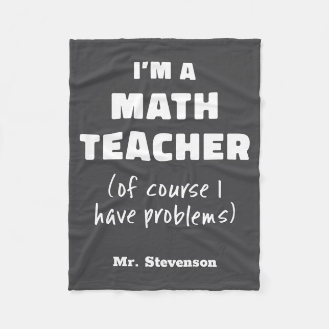 Funny Math Teacher Humor Pun Quote D  Fleecedecke (Vorderseite)