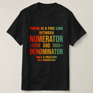 Funny Math Teacher Joke Fun Math Quotes T-Shirt