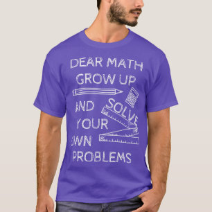 Funny Mathe Jokes Liebe Mathe aufgewachsen und lös T-Shirt