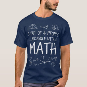 Funny Mathe Menschen kämpfen mit Mathe T-Shirt