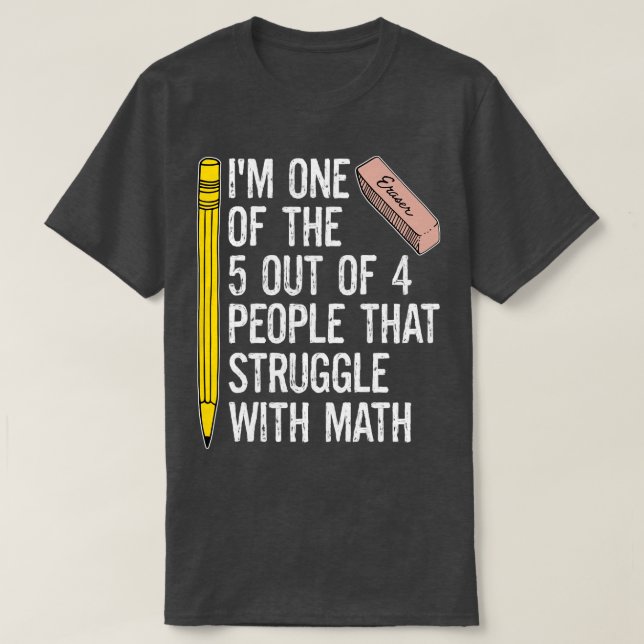 Funny Mathe scherzt einer der 5 von 4 Leuten, die T-Shirt (Design vorne)