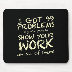 Funny Mathe Teacher Sprichwort Quote Phrase Graphi Mousepad