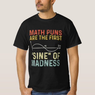 Funny Mathe treibt den ersten Blick auf den Wahnsi T-Shirt