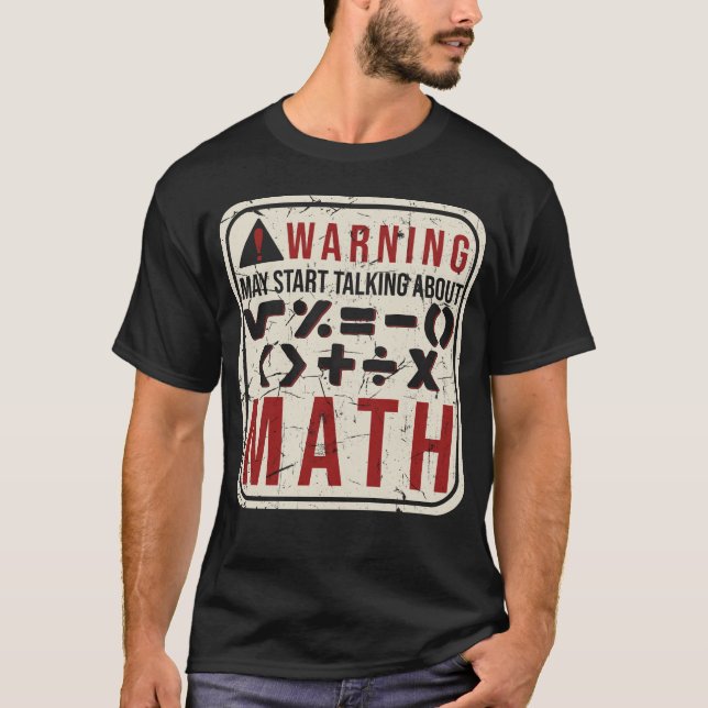 Funny Mathematician Spaß Mathematiker Lehrer T-Shirt (Vorderseite)