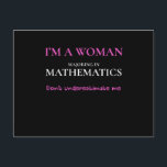 Funny Mathematics Major Geschenke Frauen Mathe Deg Postkarte<br><div class="desc">Großartiger,  einzigartiger T - Shirt ist das beste Geschenk für eine Mathe Dur. Ob sie nun ihren Bachelor- oder Master-Abschluss macht,  sie wird diesen T - Shirt Liebe erhalten.</div>