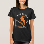 Funny Mathematics Nerds Hypotemoose Mathematik Leh T-Shirt<br><div class="desc">Funny Mathematics Nerds Hypotemoose Mathematik Lehrer Puff</div>