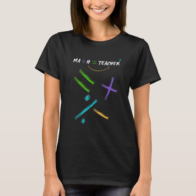 Funny Mathematik Lehrer Mathematik Nerd Geek Symbo T-Shirt (Vorderseite)