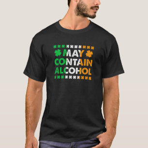 Funny May enthält Betrunkenes Alkoholangebot St Pa T-Shirt