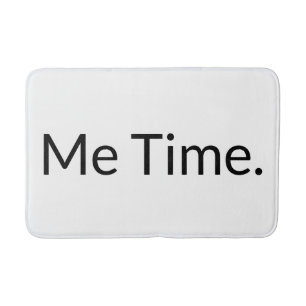 Funny Me Time Zitat White Black Typografy  Badematte