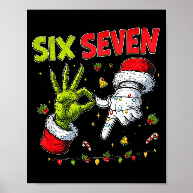 Funny Mean Guy Christmas Viral 6 7 Six Seven Meme  Poster (Vorne)
