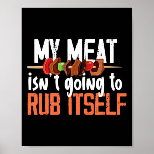 Funny Meat Rub Barbeque Design für Männer Poster
