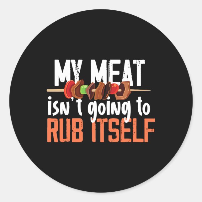 Funny Meat Rub Barbeque Design für Männer Runder Aufkleber (Vorderseite)