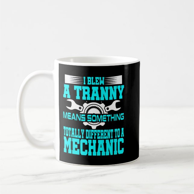 Funny Mechanic Gag Geschenk Offensichtlicher Spaß  Kaffeetasse (Links)