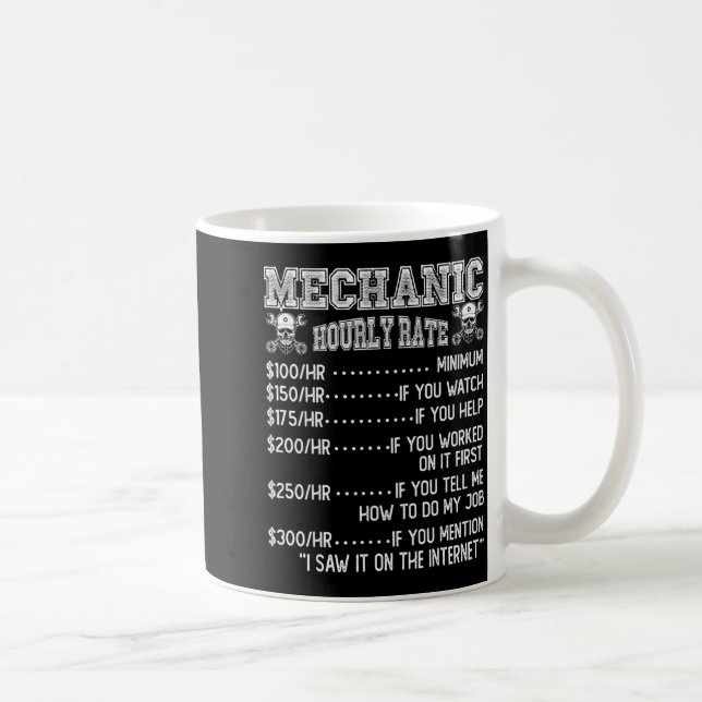 Funny Mechanic Hourly Rate Joke Design  Kaffeetasse (Rechts)