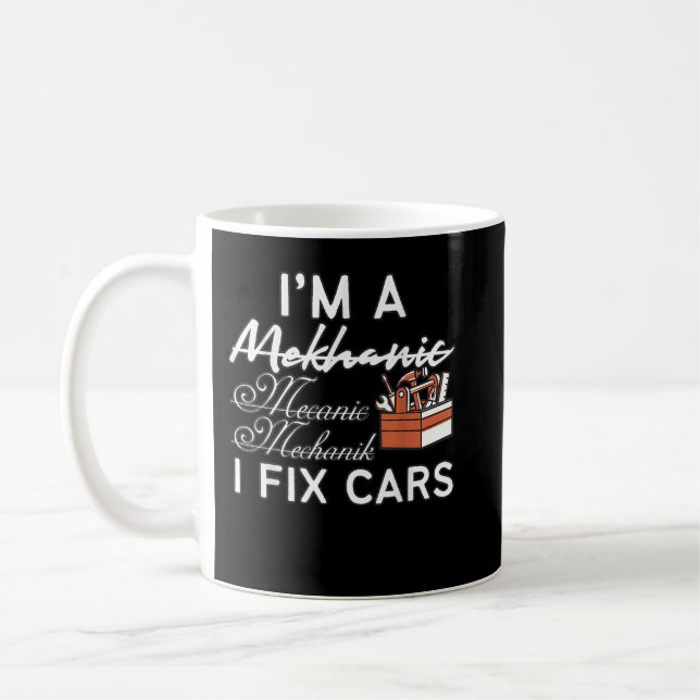 Funny Mechanic I Fixed Car Kaffeetasse (Links)