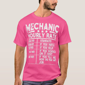 Funny Mechanly Stundenpreis GeschenkTShirt T-Shirt