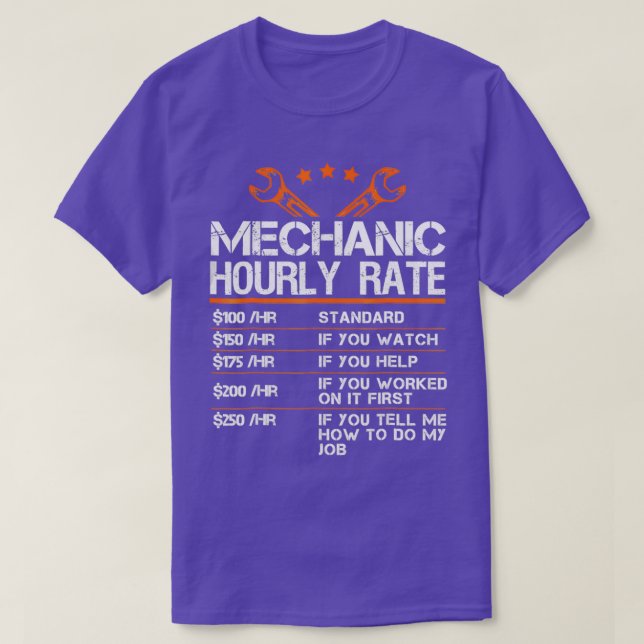 Funny Mechanly Stundensatz Geschenke Arbeitsquoten T-Shirt (Design vorne)