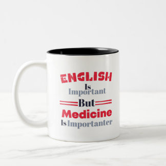 Funny Med School Student Sprichwort Zweifarbige Tasse