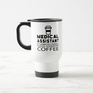 Funny Medical Assistant Coffee Lover Coffein CMA Reisebecher