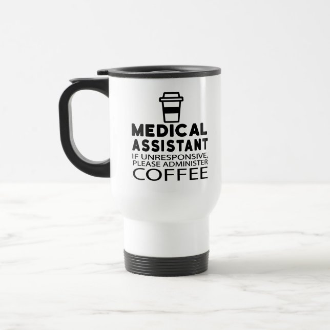 Funny Medical Assistant Coffee Lover Coffein CMA Reisebecher (Links)
