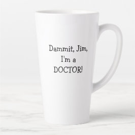Funny Medical Doctor oder Phd Milchtasse