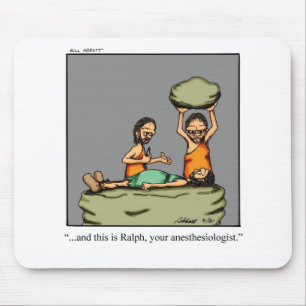 Funny Medical Geschenke! Mousepad