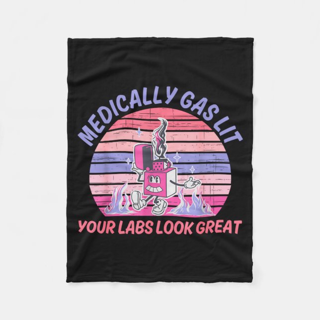 Funny Medically Gaslit Your Labs Look Great  Fleecedecke (Vorderseite)