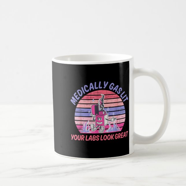 Funny Medically Gaslit Your Labs Look Great  Kaffeetasse (Rechts)