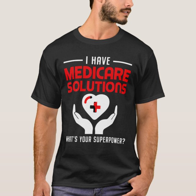 Funny Medicare Agent T-Shirt (Vorderseite)