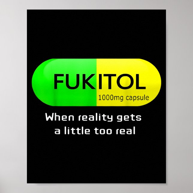 Funny Medication Gooditol Capsule Pharmacy Humor  Poster (Vorne)