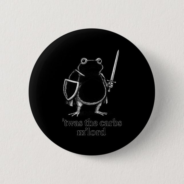 Funny Medieval Frog Meme Carbs Knight M'lord Quote Button (Vorderseite)