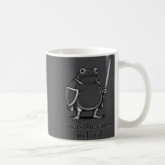 Funny Medieval Frog Meme Carbs Knight M'lord Quote Kaffeetasse (Rechts)