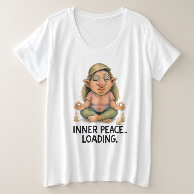 Funny Meditation Troll - Zitat zur inneren Frieden Große Größe T-Shirt (Design vorne)