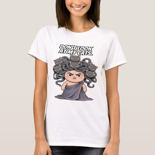 Funny Medusa Cat Lover schau meine Katzen nicht an T-Shirt (Vorderseite)