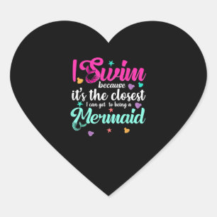 Funny Meerjungfrau Zitat Frauen und Mädchen schwim Herz-Aufkleber