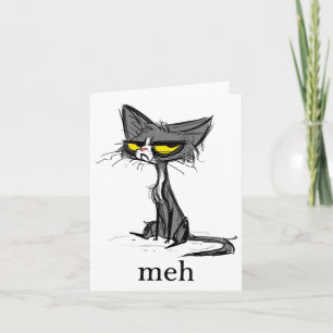 Funny Meh Cat Geschenk für Katzen Liebhaber Karte