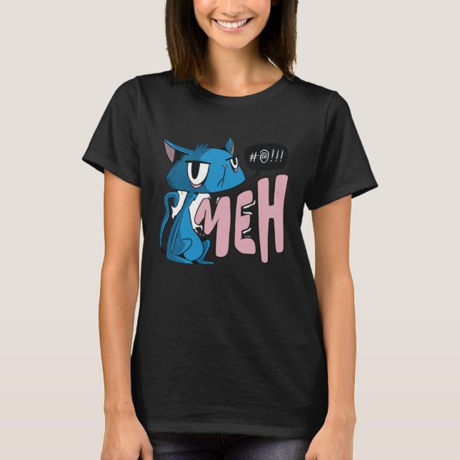Funny Meh Cat Gift for Cat Lovers T-Shirt (Vorderseite)