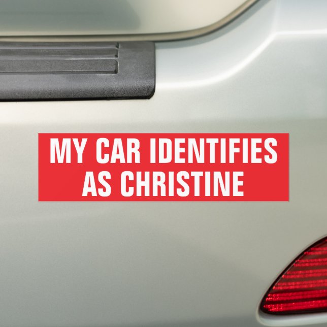 Funny "Mein Auto identifiziert sich als Christine" Autoaufkleber (Auf Auto)