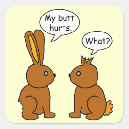 Funny mein Hintern Hurts Bunnies Quadratischer Aufkleber