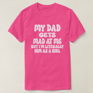 Funny, mein Vater wird mich belästigen, aber ich b T-Shirt