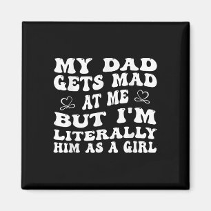 Funny mein Vater wird mich betrübt, aber ich bin i Magnet