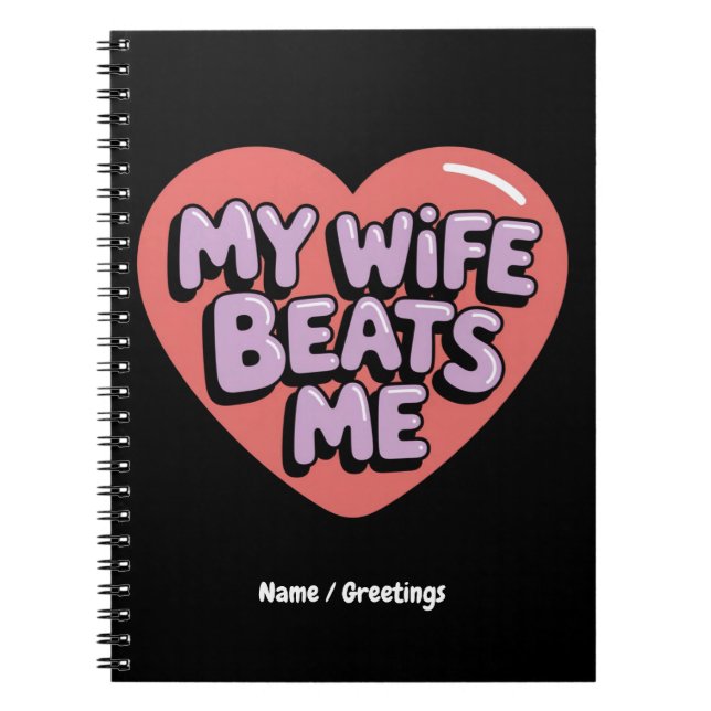 Funny meine Ehefrau schlägt mich Witty Husband Jok Notizblock (Vorderseite)