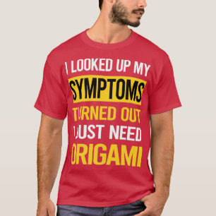 Funny Meine Symptome Origami T-Shirt