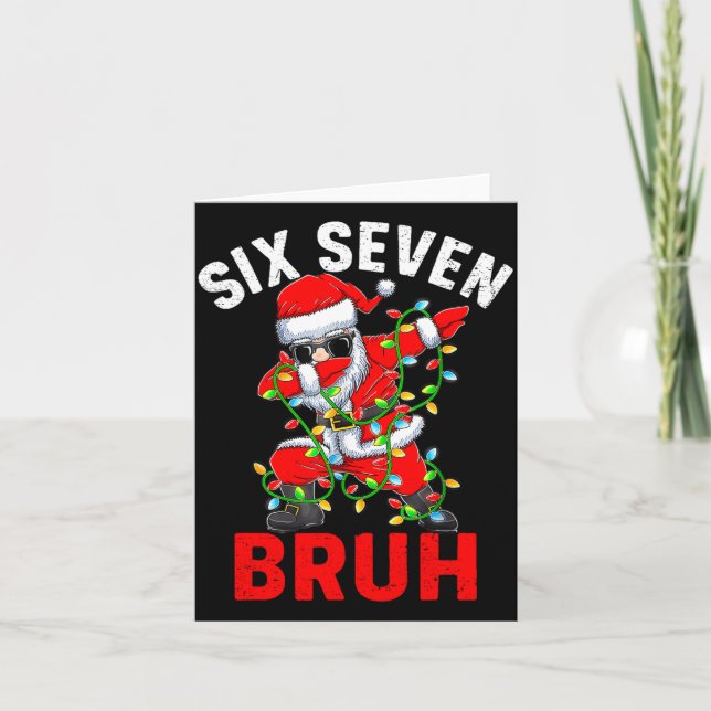 Funny Meme 67 6 7 Christmas Six Seven Bruh Men Wom Karte (Vorderseite)
