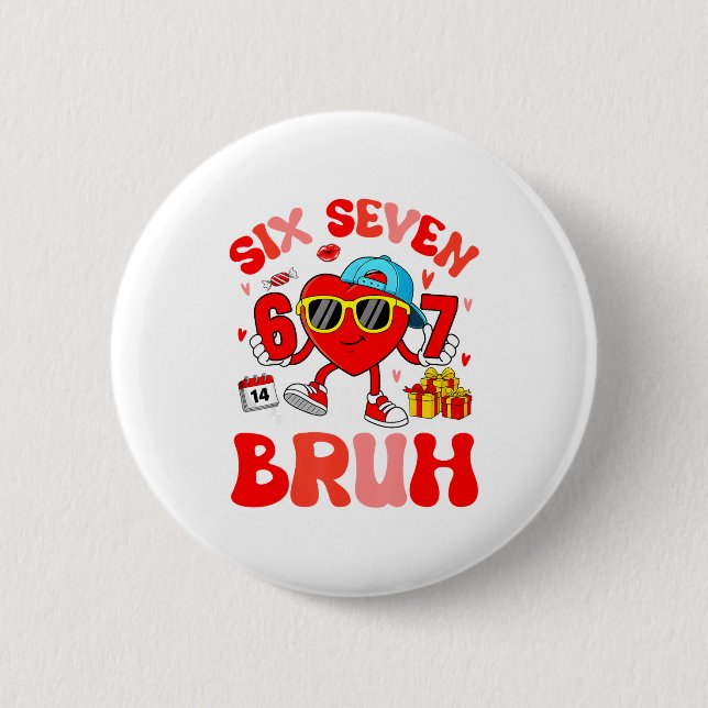 Funny Meme 67 Six Seven Bruh Valentine Heart Toddl Button (Vorderseite)