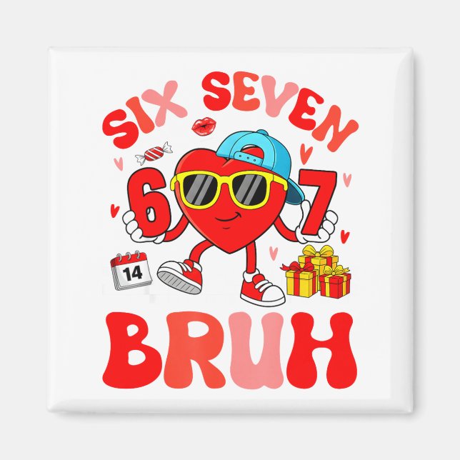 Funny Meme 67 Six Seven Bruh Valentine Heart Toddl Magnet (Vorne)